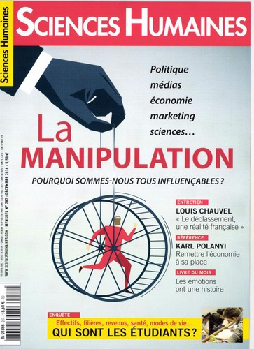 Emprunter Sciences Humaines N° 287, novembre 2016 : La manipulation. Pourquoi sommes-nous tous influençables ? livre