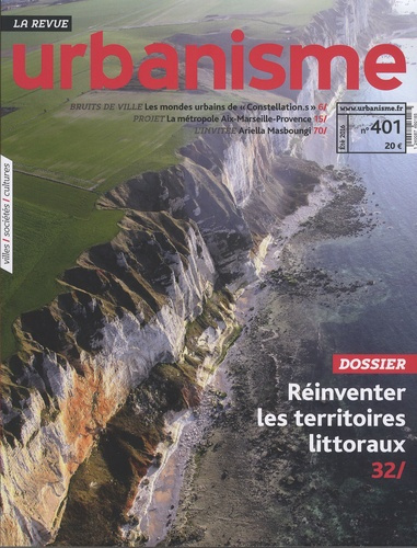 Emprunter Revue Urbanisme N° 401 : Réinventer les territoires littoraux livre