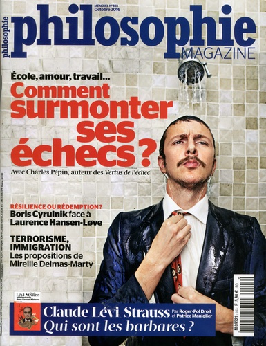 Emprunter Philosophie Magazine N° 103, octobre 2016 : Comment surmonter ses échecs ? livre