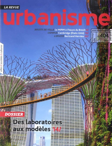 Emprunter Revue Urbanisme N° 404, printemps 2017 : Des laboratoires aux modèles. Avec le supplément : Paris 20 livre