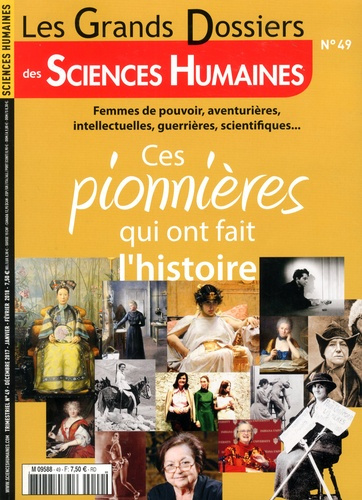 Emprunter Les Grands Dossiers des Sciences Humaines N° 49, décembre 2017-Janvier-février 2018 : Ces pionnières livre
