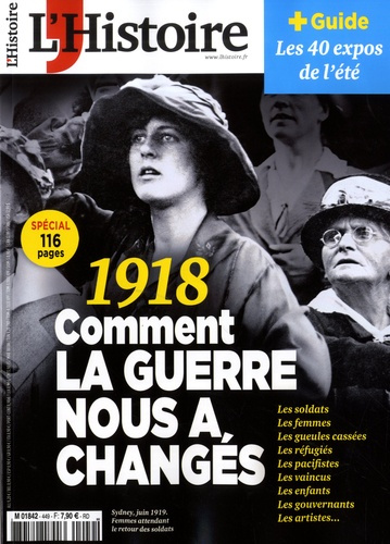 Emprunter L'Histoire N° 449-450, juillet-août 2018 : 1918 : comment la guerre nous a changés livre