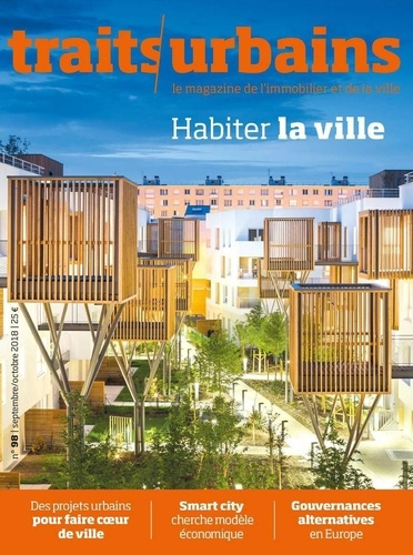 Emprunter Traits urbains N° 98, septembre/octobre 2018 : Habiter la ville livre