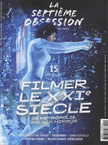 Emprunter La septième obsession N° 15, mars-avril 2018 : Filmer le XXIe siècle. De Métropolis à Black Mirror livre