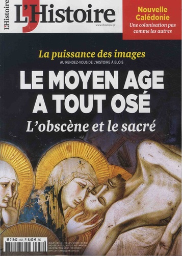 Emprunter L'Histoire N° 452, octobre 2018 : Le Moyen Age a tout osé. L'obscène et le sacré livre