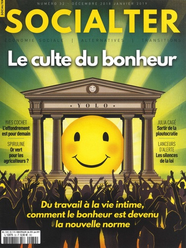 Emprunter Socialter N° 32, décembre 2018-janvier 2019 : Le culte du bonheur livre