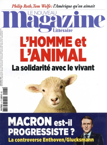 Emprunter Le Nouveau Magazine Littéraire N° 6, juin 2018 : L'homme et l'animal. La solidarité avec le vivant livre