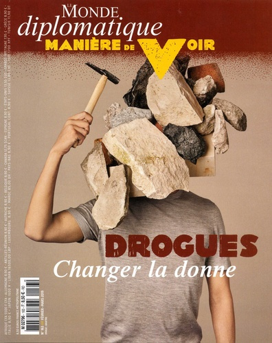 Emprunter Manière de voir N° 163, février-mars 2019 : Drogues. Changer la donne livre