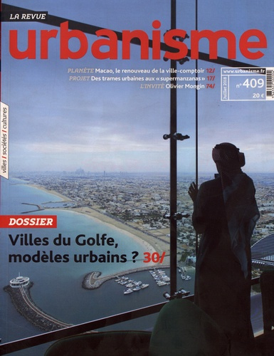 Emprunter Revue Urbanisme N° 409, juillet 2018 : Villes du Golfe, modèles urbains ? livre