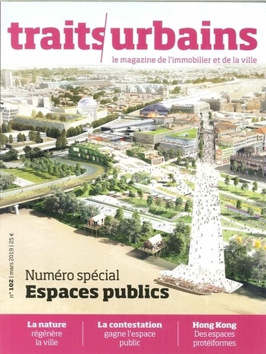 Emprunter Traits urbains N° 102, mars 2019 : Numéro spécial Espaces publics livre