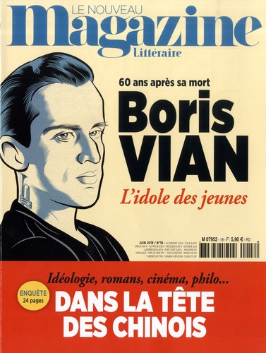Emprunter Le Nouveau Magazine Littéraire N° 18, juin 2019 : 60 ans après sa mort, Boris Vian. L'idole des jeun livre