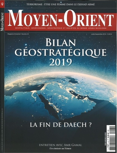 Emprunter Moyen-Orient N° 43, juillet-août-septembre 2019 : Bilan géostratégique 2019 livre