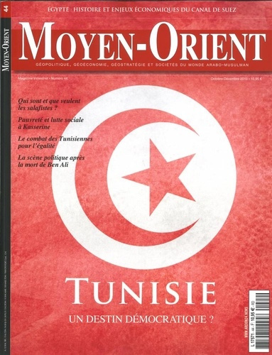 Emprunter Moyen-Orient N° 44, octobre/novembre/décembre 2019 : Tunisie, un destin démocratique ? livre