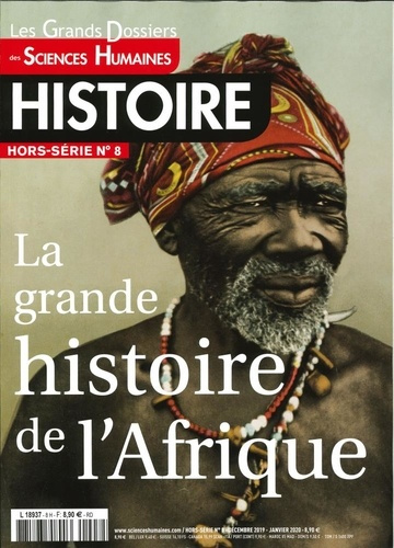 Emprunter Les Grands Dossiers des Sciences Humaines Hors-série Histoire N° 8, déc. 2019 - janvier 2020 : La gr livre