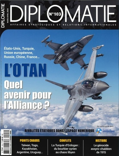 Emprunter Diplomatie N° 103, mars-avril 2020 : L'OTAN. Quel avenir pour l'Alliance ? livre