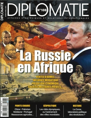 Emprunter Diplomatie N° 108, janvier-février 2021 : La Russie en Afrique livre