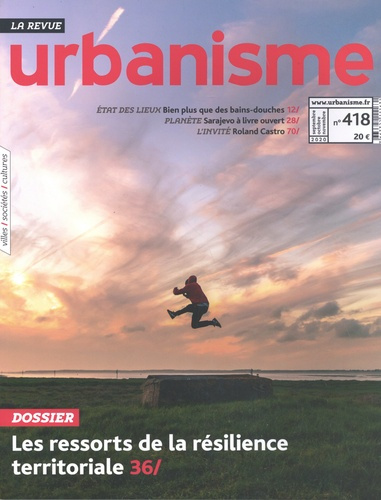 Emprunter Revue Urbanisme N° 418, septembre-octobre-novembre 2020 : Les ressorts de la résilience territoriale livre