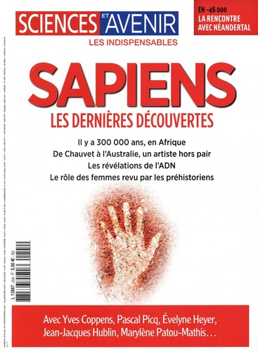 Emprunter Sciences et avenir. Les indispensables N° 204, javier-mars 2021 : Sapiens. Les dernières découvertes livre