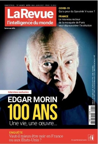 Emprunter La revue pour l'intelligence du monde N° 93, mai-juin 2021 : Edgar Morin. 100 ans de passion livre