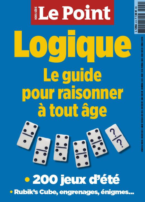 Emprunter Le Point hors-série : Logique. Le guide pour raisonner à tout âge livre