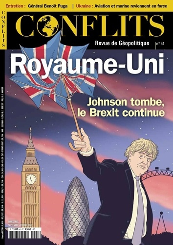 Emprunter Conflits N° 41, septembre-octobre 2022 : Royaume-Uni : Johnson tombe, le Brexit continue livre