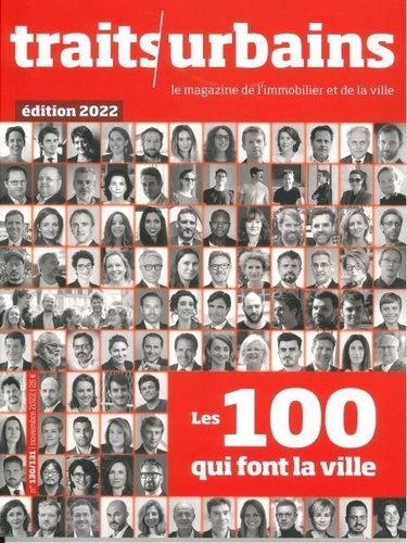 Emprunter Traits urbains N° 130/131, novembre 2022 : Les 100 qui font la ville livre