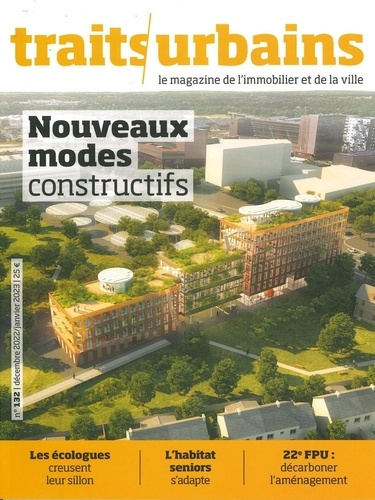 Emprunter Traits urbains N° 132, déc 2022-jan 2023 : Nouveaux modes constructifs livre