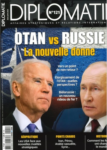 Emprunter Diplomatie N° 121, mai-juin 2023 : Otan VS Russie, la nouvelle donne livre