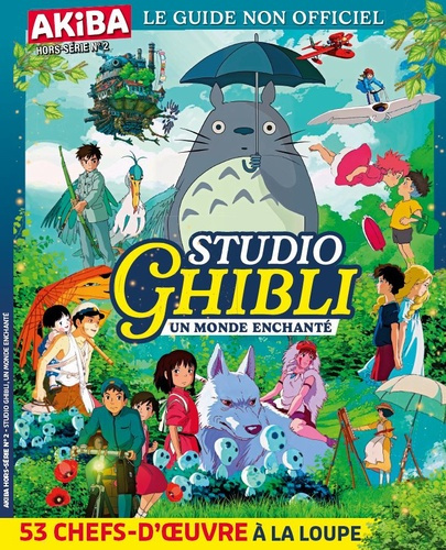 Emprunter Akiba N° 2, juillet 2024 : Studio Ghibli. Guide non officiel livre