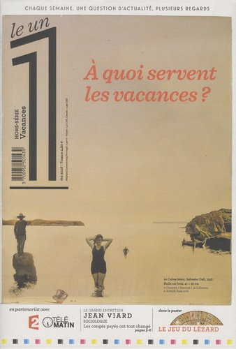 Emprunter Le 1 Hors-série vacances, Eté 2016 : A quoi servent les vacances ? livre