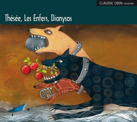 Emprunter Thésée, Les enfers, Dionysos. 3 CD audio livre