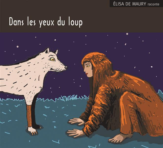 Emprunter Dans les yeux du loup. 1 CD audio livre