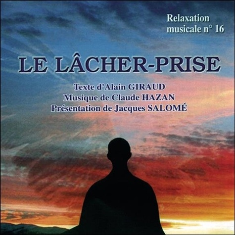 Emprunter Le Lâcher-prise livre