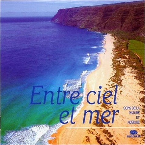 Emprunter Entre Ciel et Mer livre