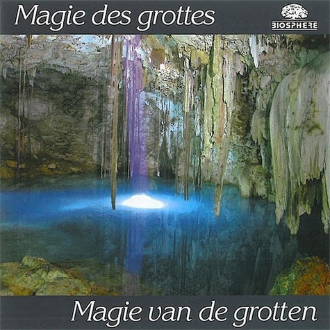 Emprunter Magie des grottes livre