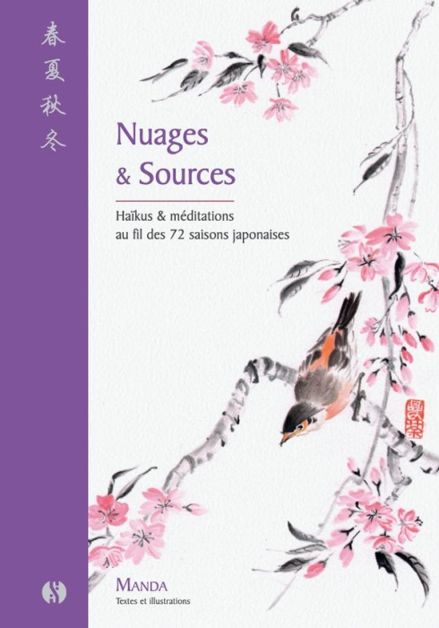 Emprunter Nuages & sources. Haikus & méditations au fil des 72 saisons japonaises livre