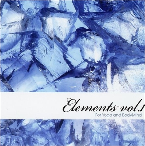 Emprunter Elements for Yoga and BodyMind Vol 1 livre
