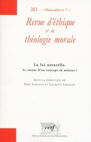 Emprunter Revue d'éthique et de théologie morale N° 261, Septembre 2010 Hors-série n° 7 : La loi naturelle. Le livre