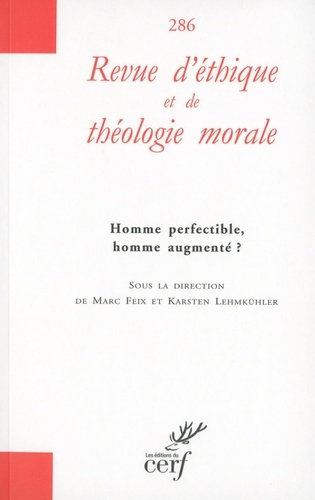 Emprunter Revue d'éthique et de théologie morale Hors-série N° 286, septembre 2015 : Homme perfectible, homme livre