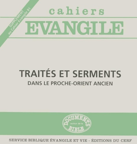 Emprunter Supplément aux Cahiers Evangile N° 81 : Traités et serments dans le Proche-Orient ancien livre