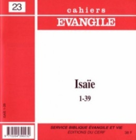 Emprunter Cahiers Evangile N° 23 : Isaïe 1-39 livre