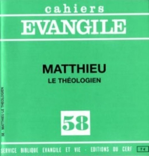 Emprunter Cahiers Evangile N° 58 : Matthieu, le théologien livre