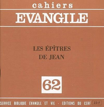 Emprunter Cahiers Evangile N° 62 : Les épîtres de Jean livre