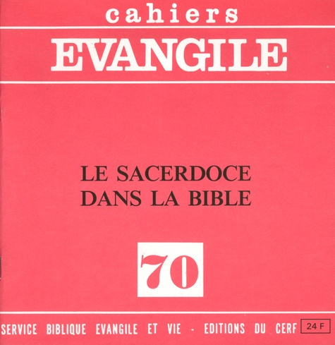 Emprunter Cahiers Evangile N° 70 : Le sacerdoce dans la Bible livre