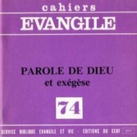 Emprunter Cahiers Evangile N° 74 : Parole de Dieu et exégèse livre
