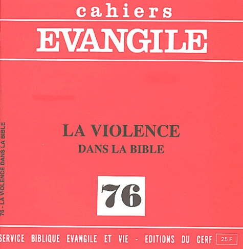 Emprunter Cahiers Evangile N° 76 : La violence dans la Bible livre