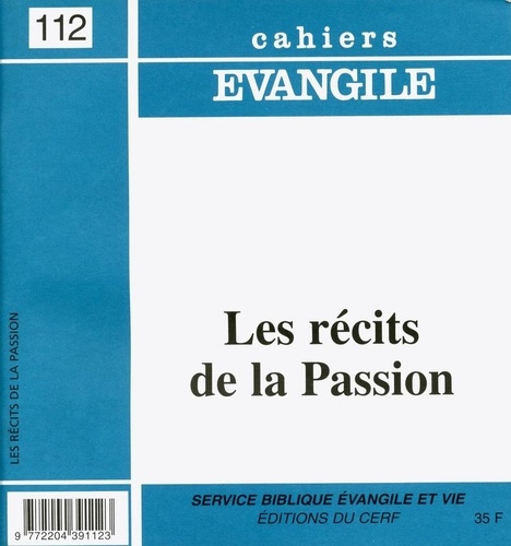 Emprunter Cahiers Evangile N° 112 : Les récits de la Passion livre