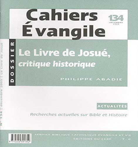 Emprunter Cahiers Evangile N° 134, Décembre 2005 : Le Livre de Josué. Critique historique livre