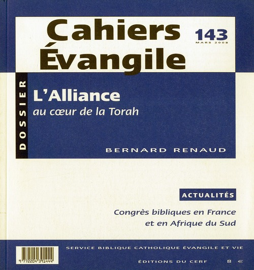 Emprunter Cahiers Evangile N° 143, Mars 2008 : L'alliance au coeur de la Torah livre