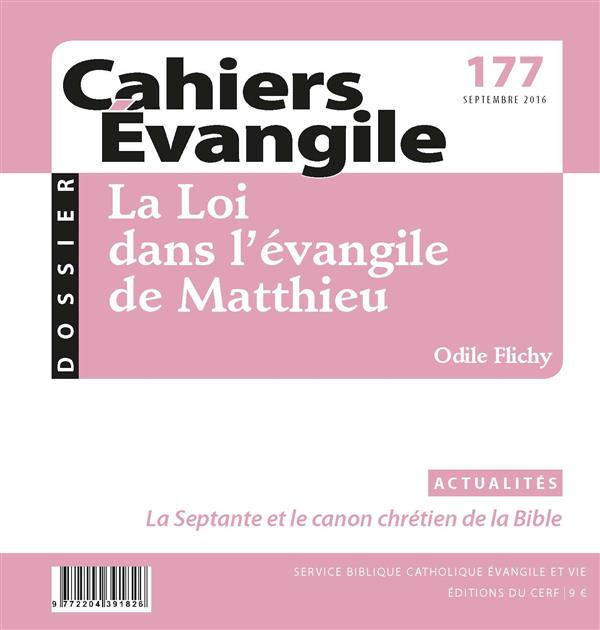 Emprunter Cahiers Evangile N° 177 : La Loi dans l'évangile de Matthieu livre